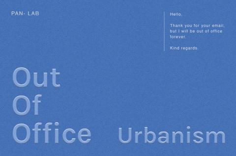 Out of Office Urbanism
