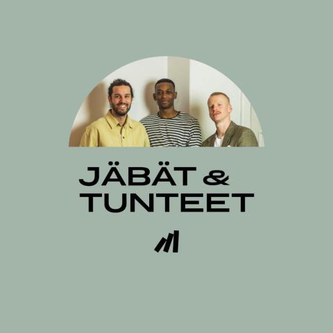 Jäbät & Tunteet