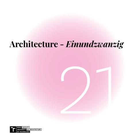 Architecture - Einundzwanzig