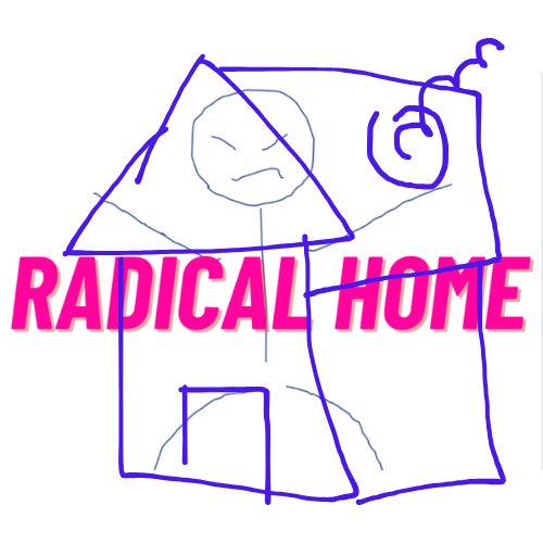 Radical Home